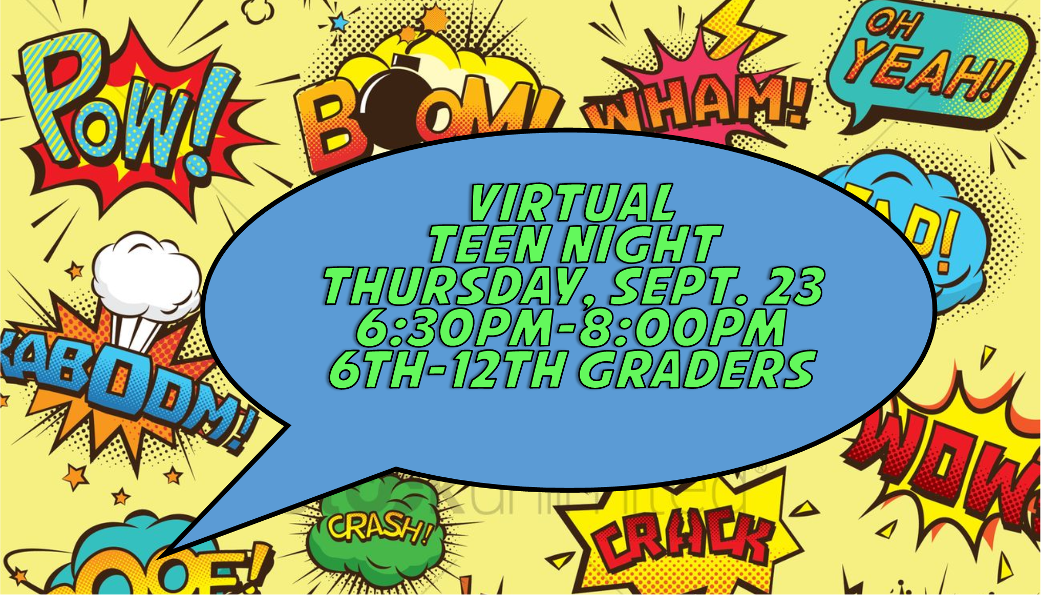 comic style text  teen night sept 23 at 6:30pm