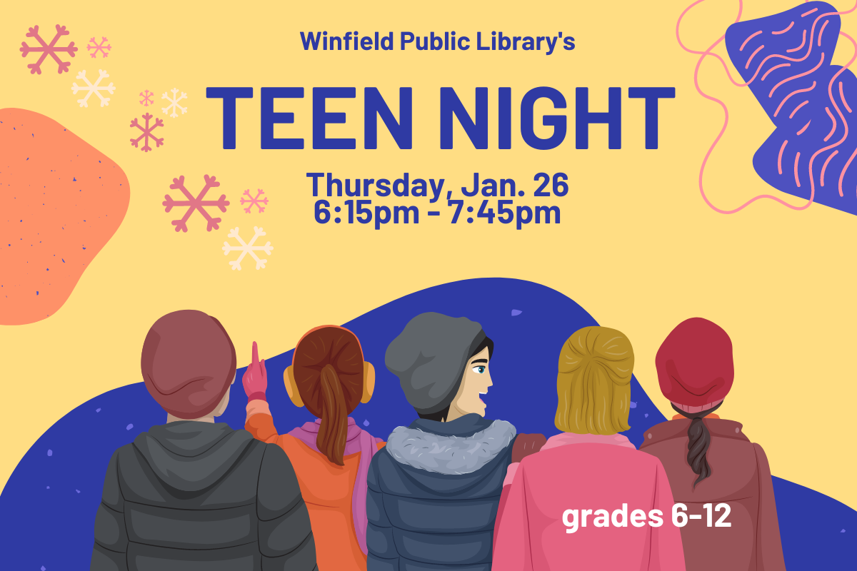 image of a group of teens with text reading Winfield Public Library's Teen Night