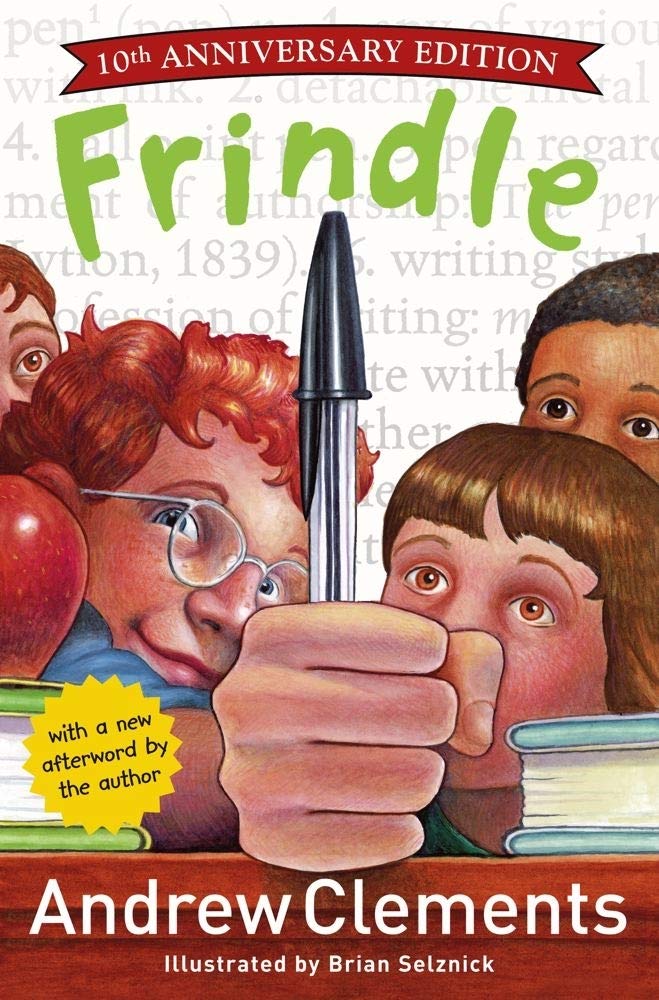 Image is cover of the book, Frindle, by Andrew Clements, illustrated by Brian Selznick