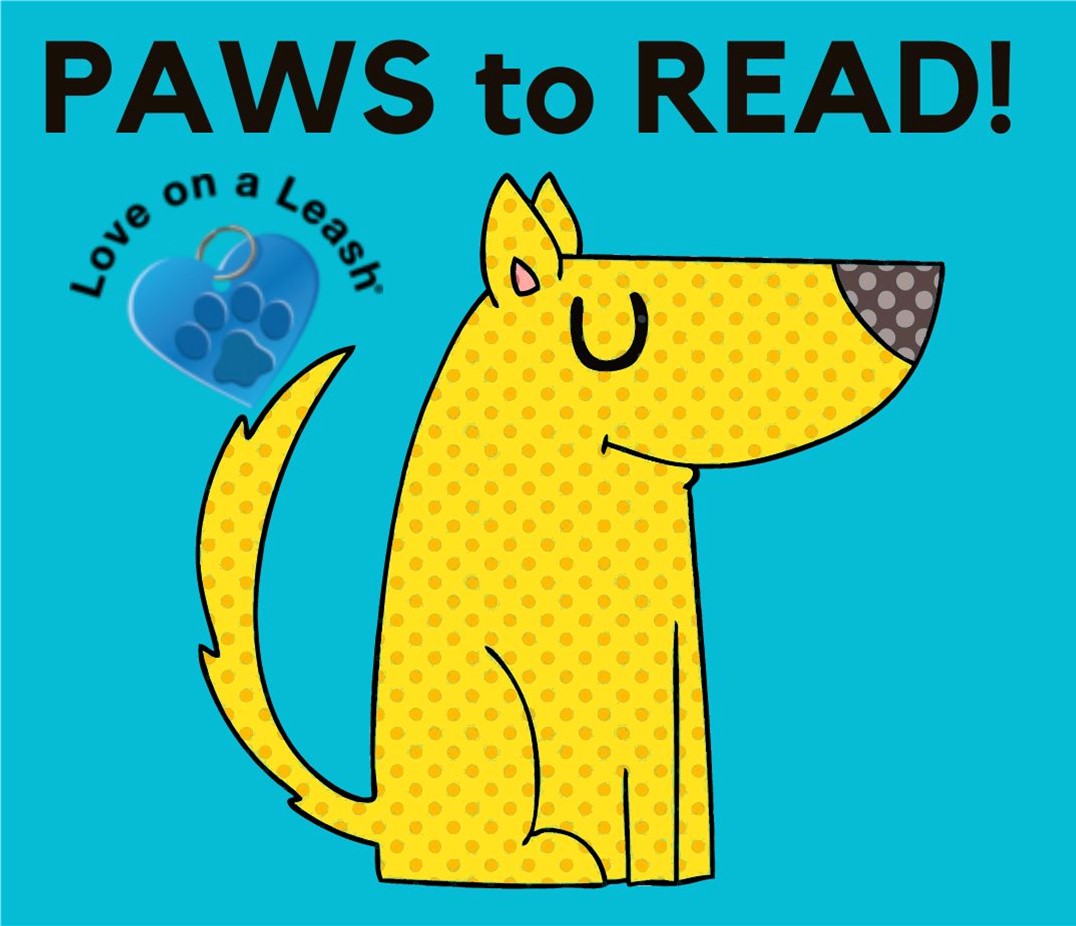 Picture of cartoon dog with text "PAWS to Read" and Love on a leash logo