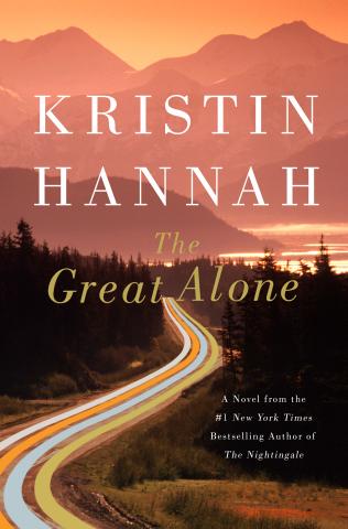 book cover for "The Great Alone" by Kristin Hannah