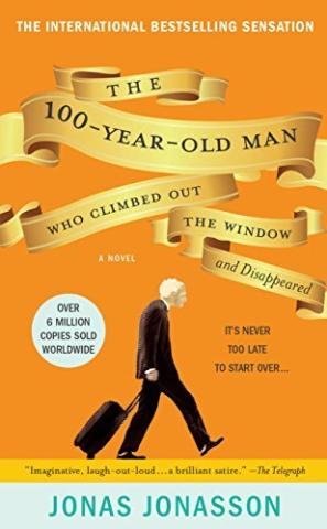 book cover for "The 100-Year-Old Man Who Climbed Out the Window and Disappeared"