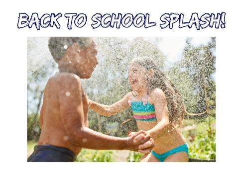 image is two kids playing in water spray, text reads "Back to School SPLASH!"
