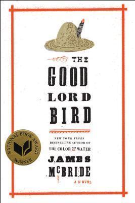 book cover for "The Good Lord Bird" by James McBride