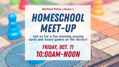 background image is board game and pieces with text reading "Home School Meet-Up October 11, 10:00 am - noon"