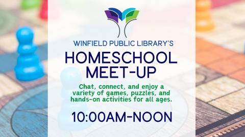 Background image of a board game, text reads "Home-School Meet-Up, 10am-noon""