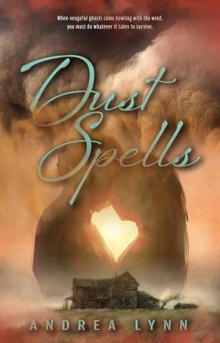 Book cover Dust Spells by Andrea Lynn