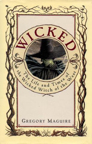 book cover for "Wicked," featuring a woman wearing a pointed black hat and black cloak