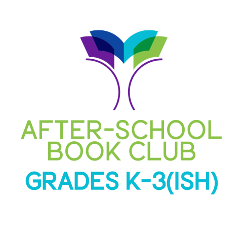 image includes library logo with text that reads "After-school book club, grades K-3 (ish)