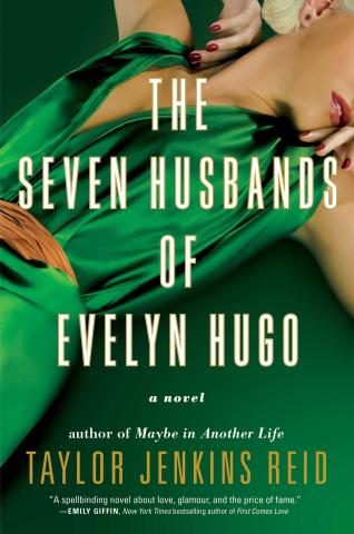 book cover featuring a woman wearing a green evening gown and the title "The Seven Husbands of Evelyn Hugo"