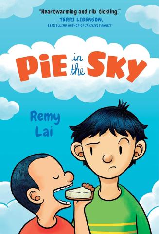 Book cover of the book, Pie in the Sky, by Remy Lai