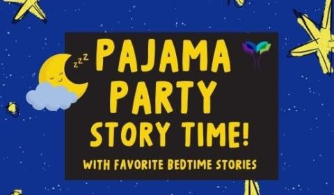Image is stars and moon grahic with text that reads PAJAMA PARTY STORY TIME!