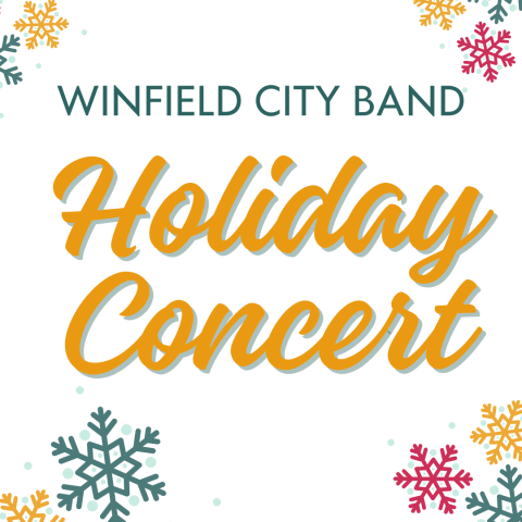 text of "Winfield City Band Holiday Concert" with snowflakes