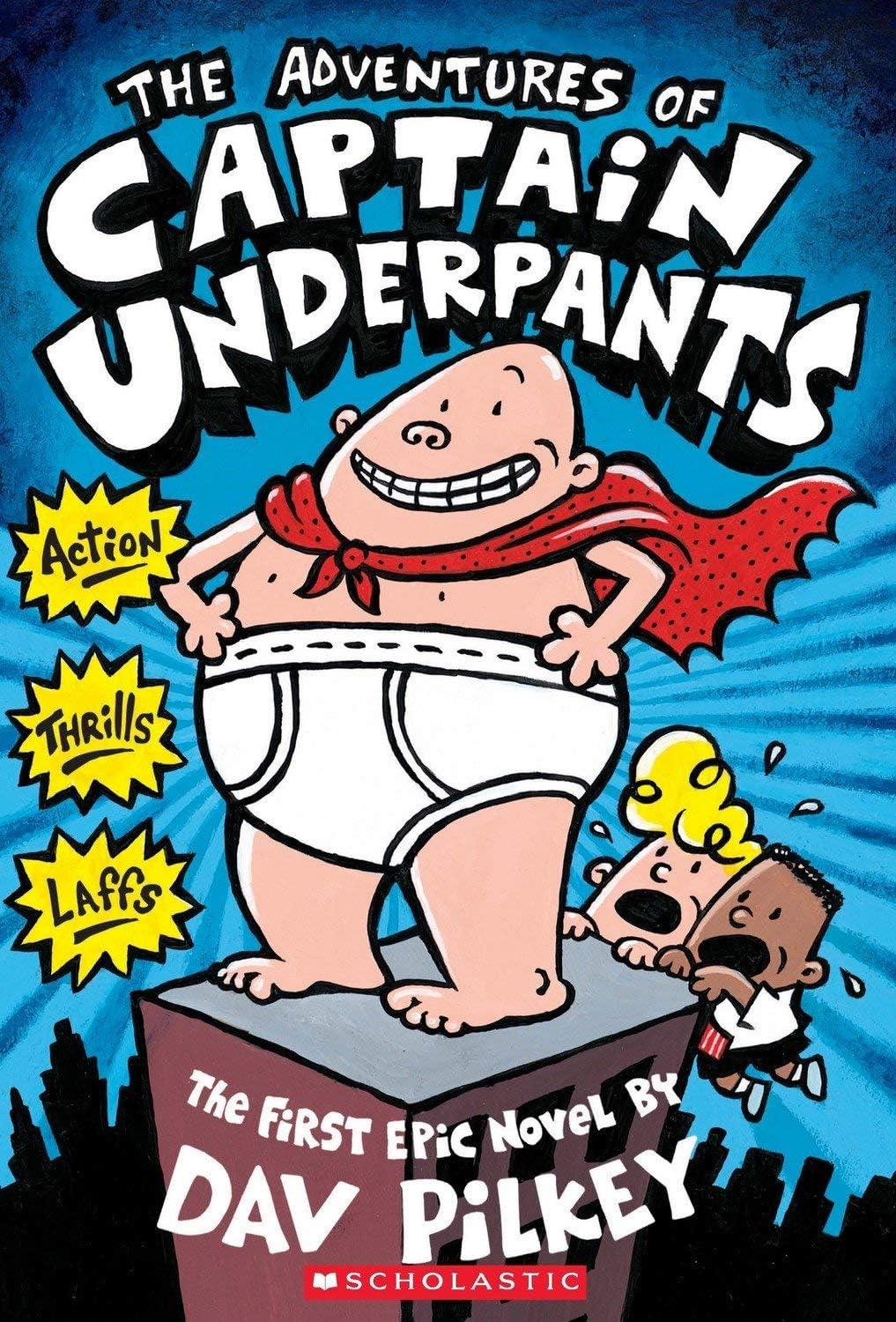 Book Cover, The Adventures of Capatin Underpants by Dav Pilkey